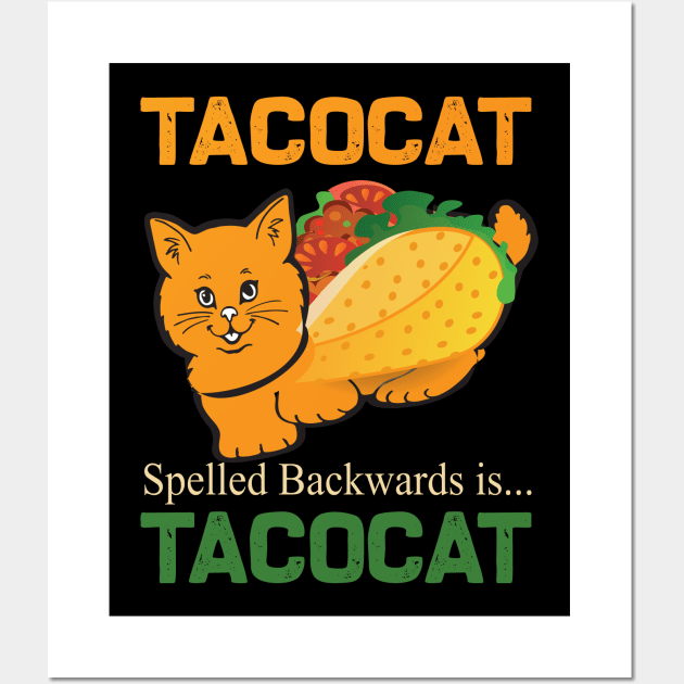 tacocat spelled backwards is tacocat Wall Art by DODG99